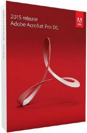 Adobe Acrobat Pro DC 2015.008.20082 by m0nkrus (2015/ML/RUS)