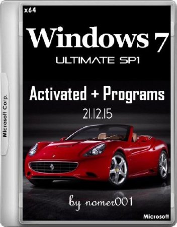Windows 7 Ultimate SP1 Activated + Programs by nomer001 21.12.15 (x64/RUS/ENG)