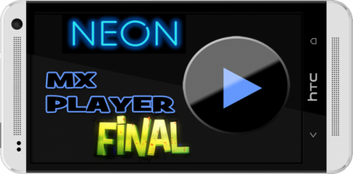 MX Player Pro v1.8.3 NEON Final (Patched/with DTS) RUS