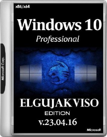 Windows 10 Pro x86/x64 Elgujakviso Edition v.23.04.16 (2016/RUS)