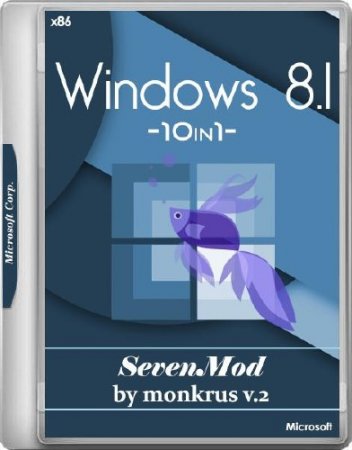 Windows 8.1 SevenMod AIO -10in1- Activated by m0nkrus v.2 (x86/RUS/ENG)